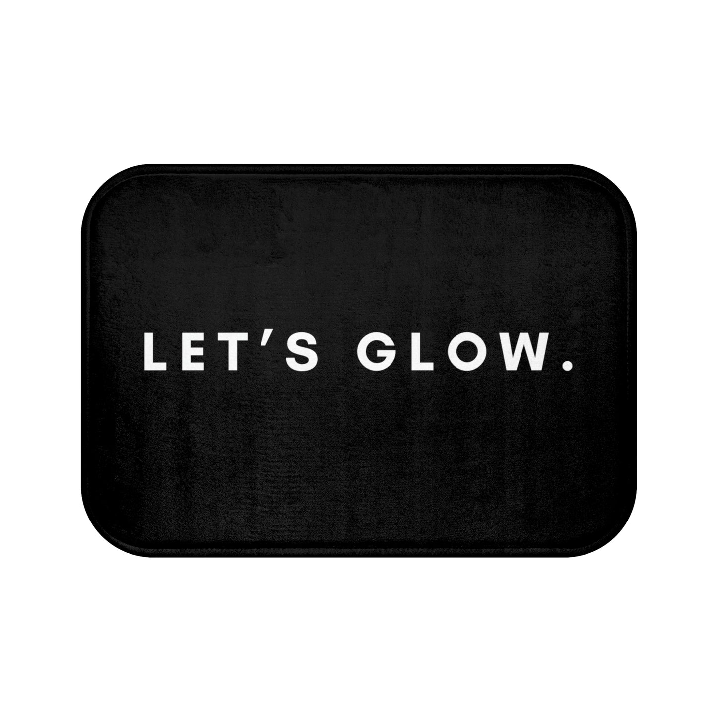 "Let's Glow" Spray Tan Tent Mat